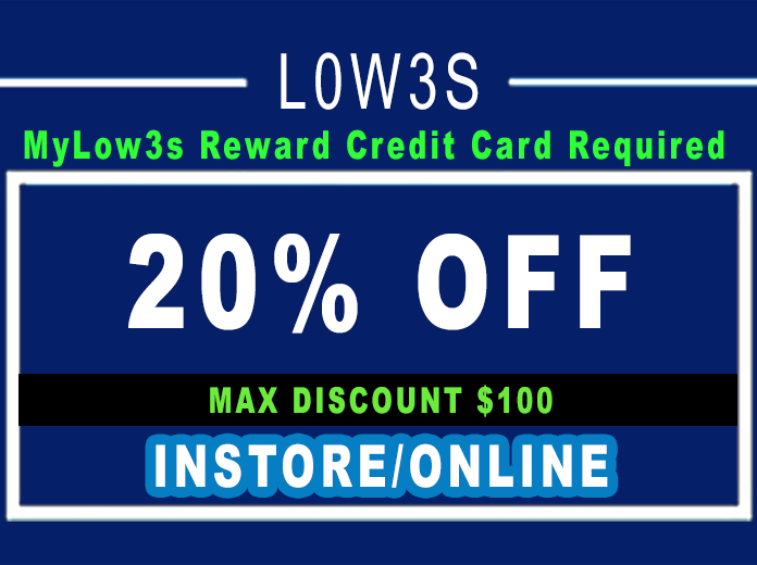 Lowes 20% OFF - INSTORE or ONLINE (MYLOWES REW. CARD REQUIRED)